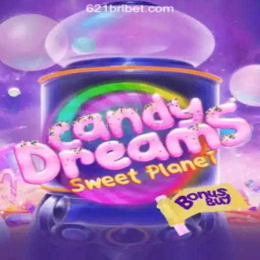 Explore the World of CandyDreamsSweetPlanet with 621BRL.COM Oficial Slots Brasil #1